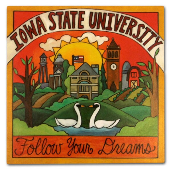 Sincerely, Sticks ISU Follow Your Dreams Wooden Plaque